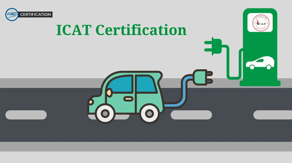ICAT Approval in India: A Comprehensive Guide to Homologation and Certification for Automobiles